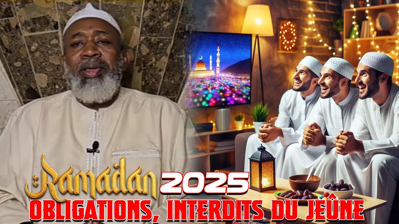 CHEIKH IMAM MAHMOUD KOUMA : LES OBLIGATIONS ET LES INTERDITS DU MOIS DE RAMADAN