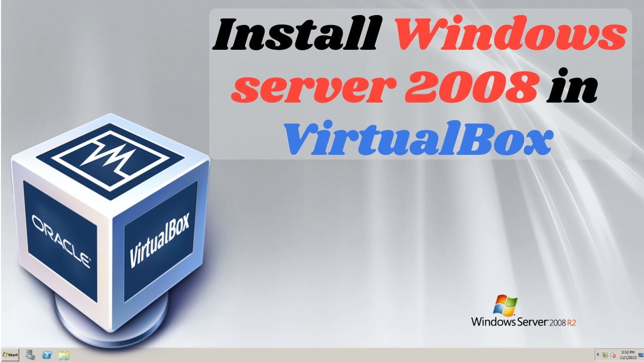How to Install windows server 2008 in VirtualBox