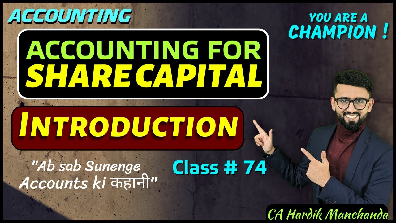 Issue of Shares Class 12 Accounts | Base Building | Class 12 Accounts | CA Hardik Manchanda