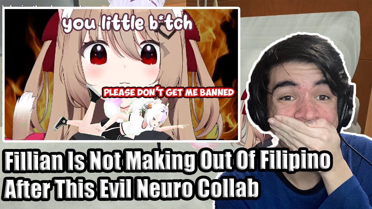 Fillian Is Not Making it Out Of Filipino After This Evil Neuro Collab Neuro-Sama Reaction