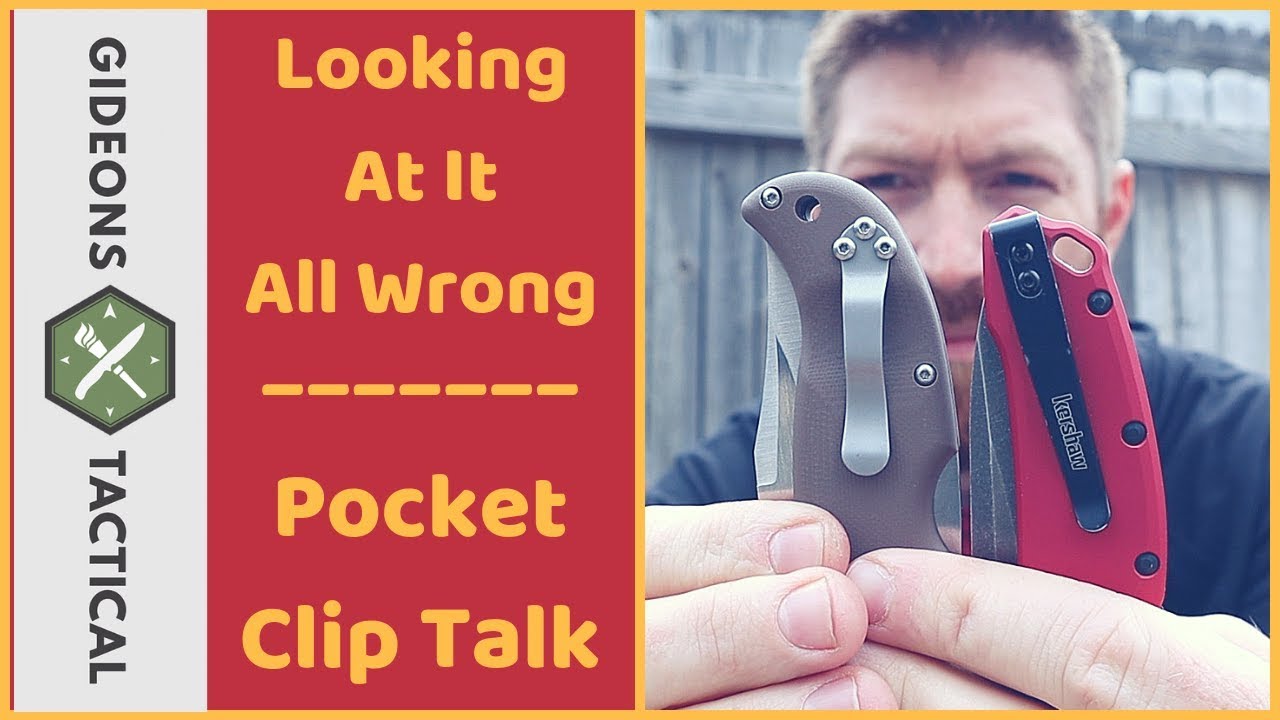 Looking At It All Wrong! Pocket Clip Talk