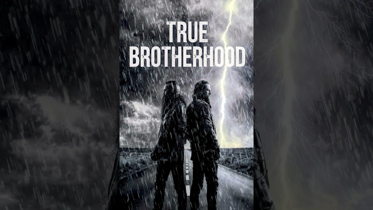 True Brotherhood