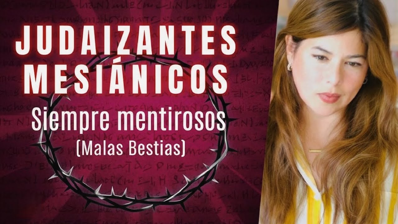 Judaizantes Mesiánicos, Siempre mentirosos, malas BESTIAS.  Vanessa/ Santidad a JEHOVÁ.