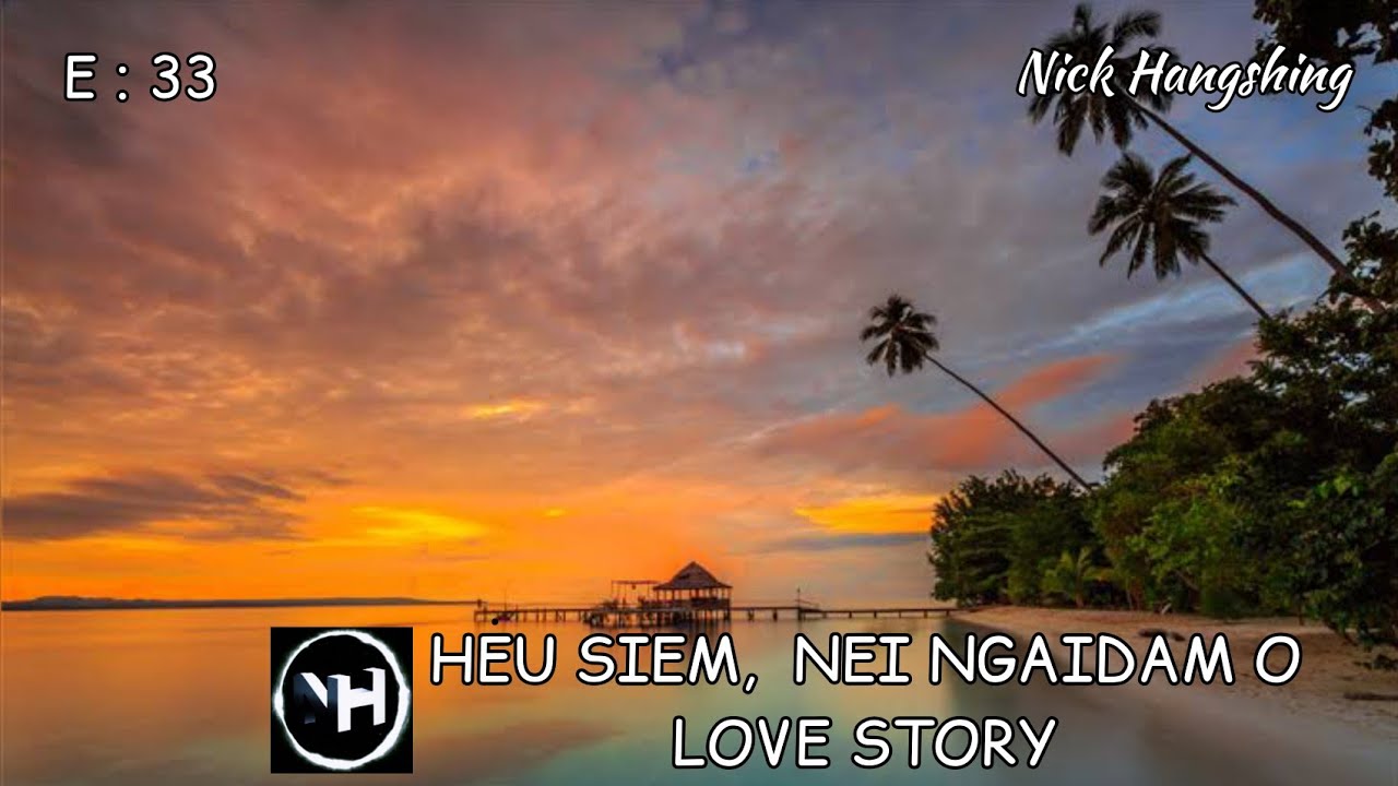 HEU SIEM, NEI NGAIDAM O / FICTIONAL LOVE STORY