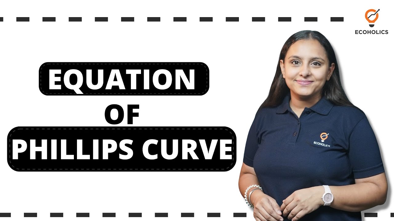 Phillips Curve Explained | Equation of Phillips Curve | Macro Economics | Harpreet Kaur | Ecoholics