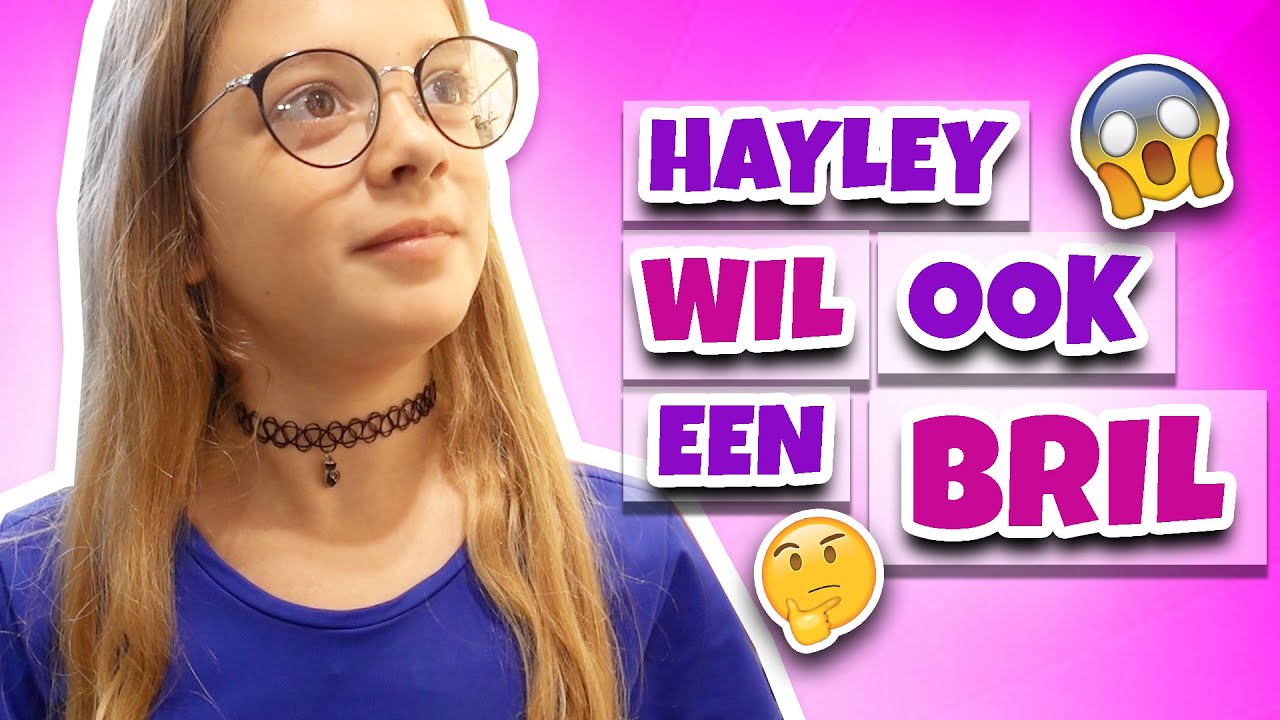 HAYLEY WIL OOK EEN BRIL !! - Broer en Zus TV 