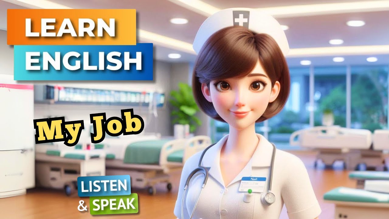 My Job As A Nurse  | English Stories | English Listening Skills - Speaking Skills.