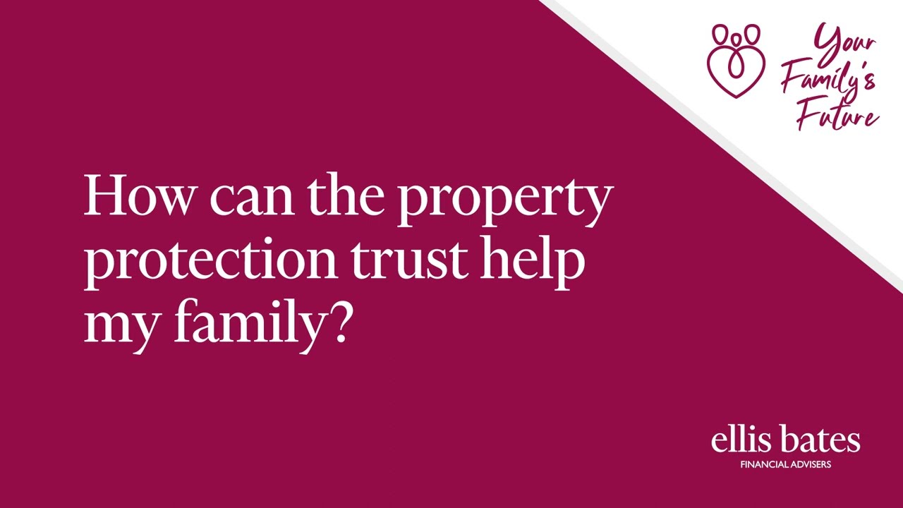 Property Protection Will Trusts