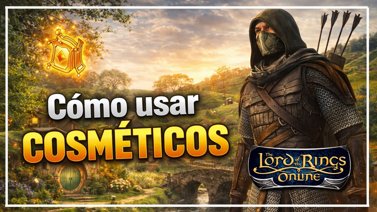 🔥CÓMO USAR los COSMÉTICOS en LOTRO