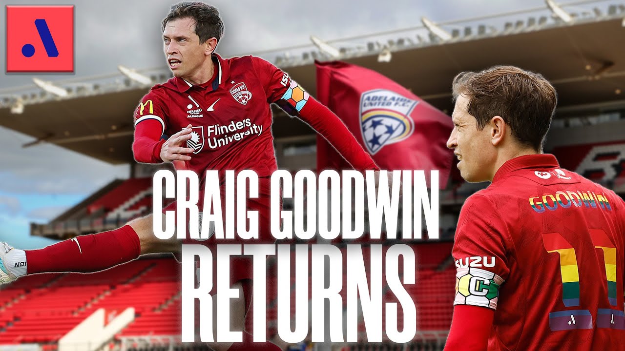 Craig Goodwin is BACK | Best GOALS, ASSISTS for Adelaide