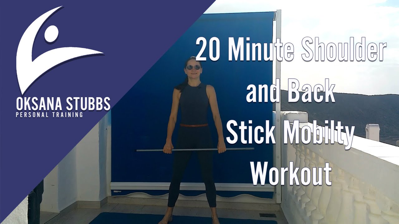 Shoulder and back mobility workout with sticks | 20 minutes