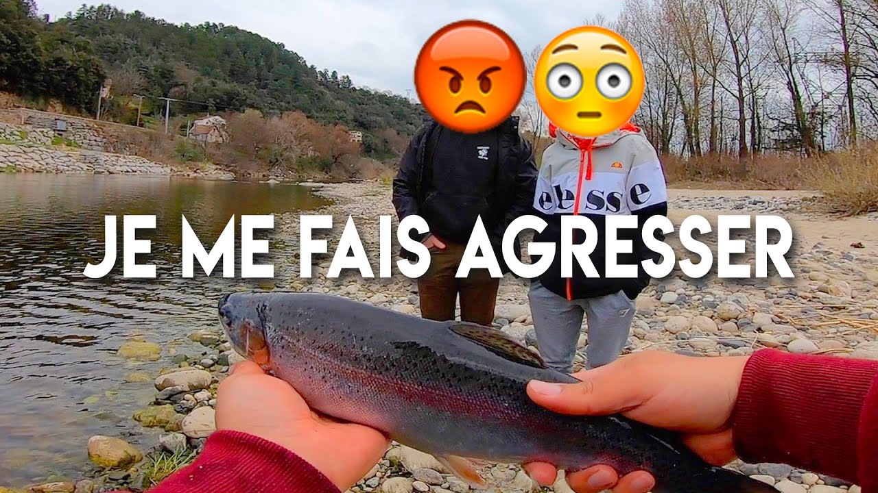 JE ME FAIS AGRESSER LORS DE L’OUVERTURE DE LA TRUITE