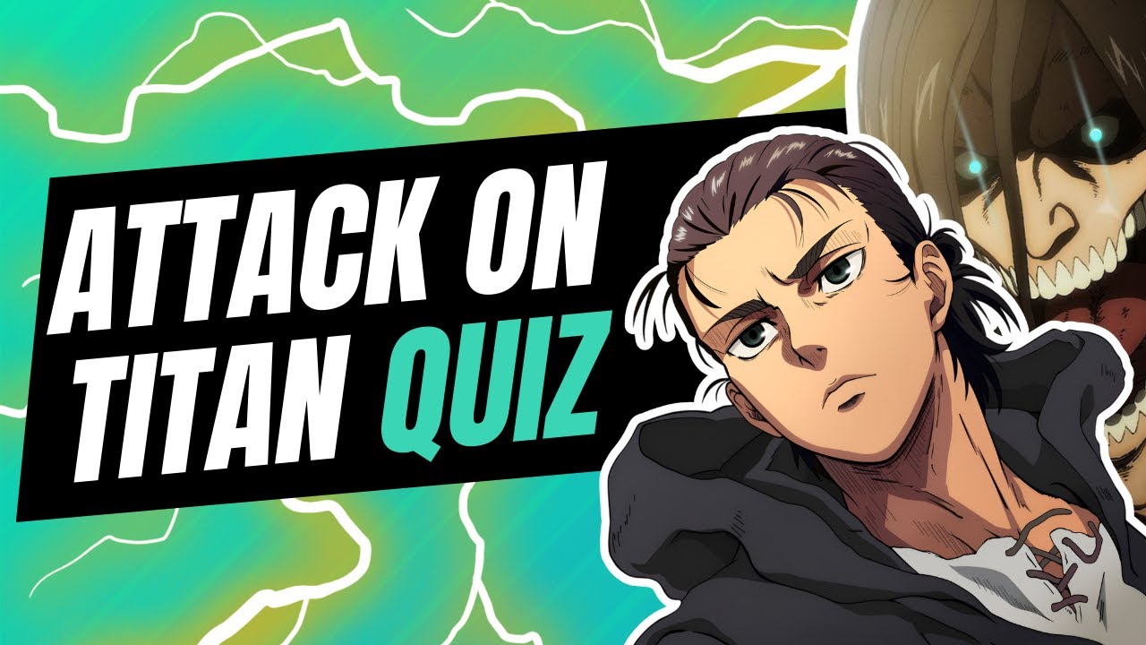 Лучший тест по аниме «Атака титанов»! (Shingeki no Kyojin)