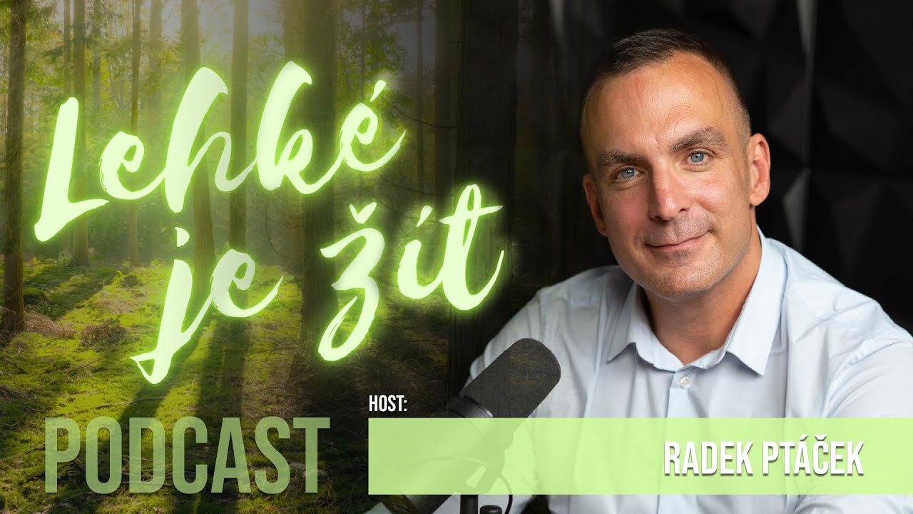 Podcast Lehké je žít: Profesor Radek Ptáček o úspěchu jako leader, či smyslu vs. úspěchu v životě