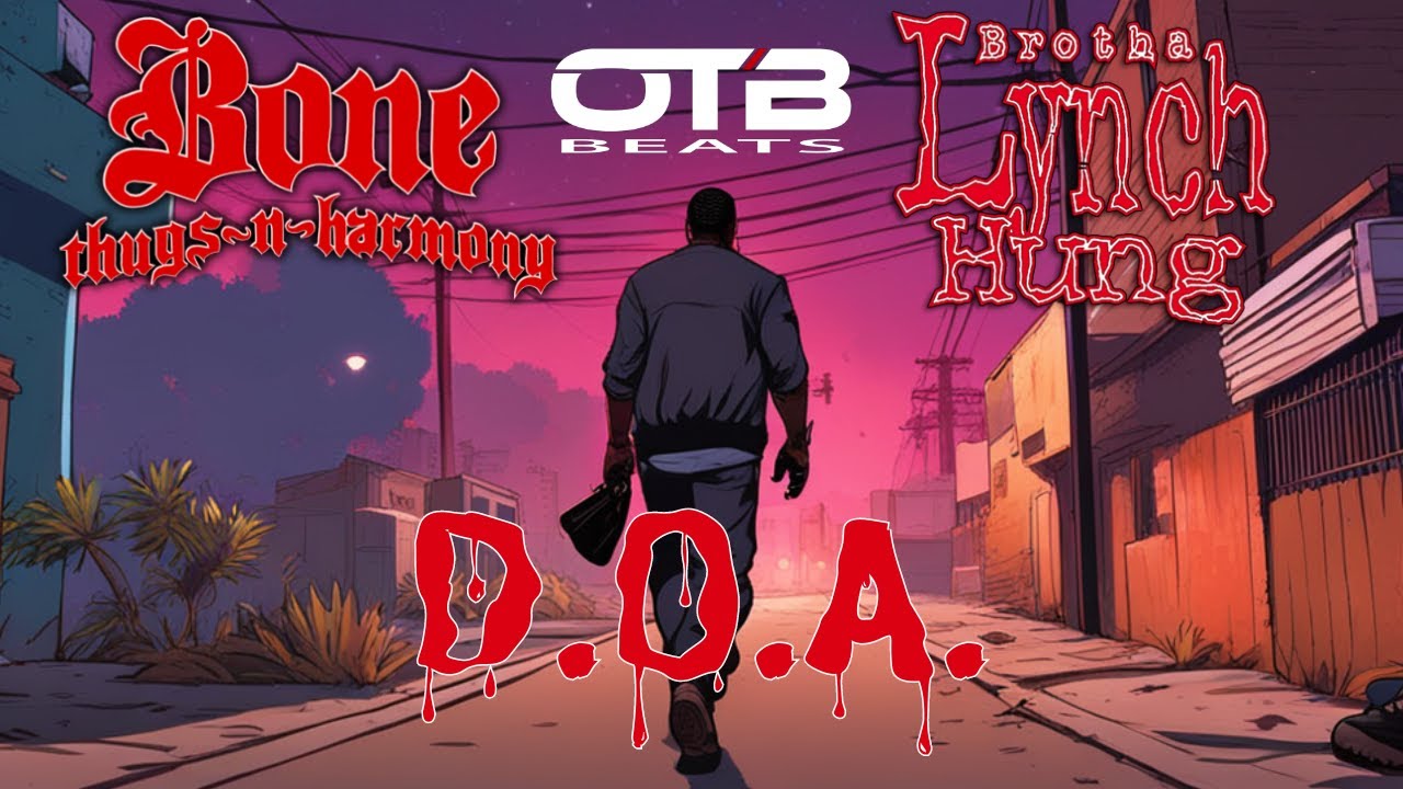 Bone Thugs N Harmony - D.O.A. ft. Brotha Lynch Hung (OTBMIX)