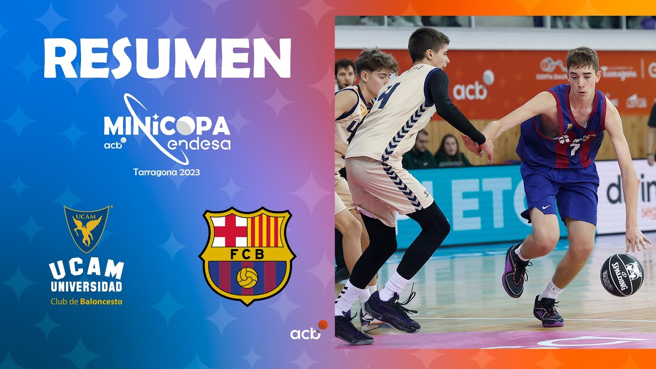 Bar&ccedil;a - UCAM Murcia Redexis (70 - 19) RESUMEN | Minicopa Endesa Tarragona 2023
