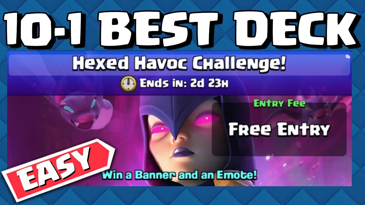 The Best Deck For The Hexed Havoc Challenge - Clash Royale