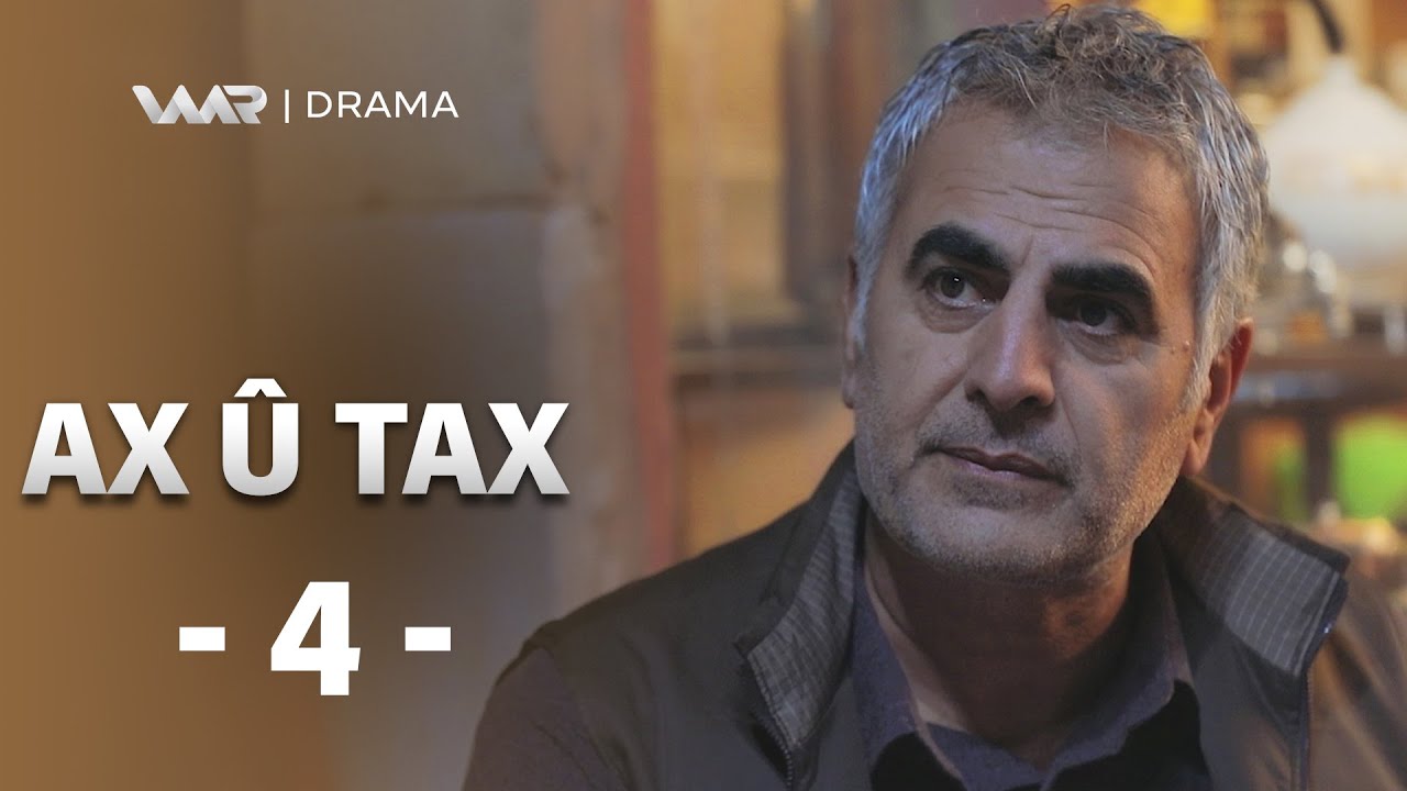 Ax &ucirc; Tax (4) ئاخ و تاخ