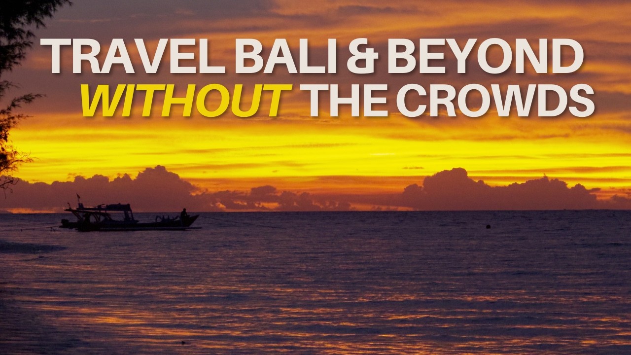 How to Travel without the Crowds in Bali and Beyond