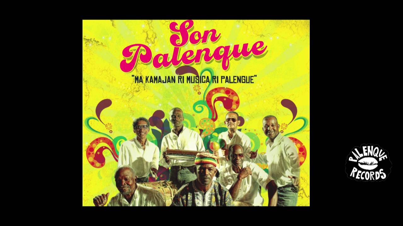 SON PALENQUE - A Pila el Arroz