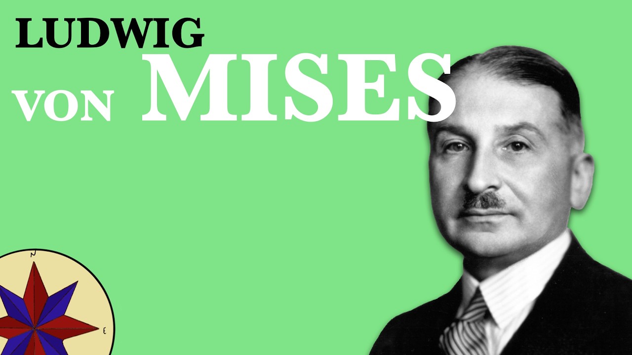 Ludwig Von Mises y  la Acción Humana: Fundamentos e Introducción