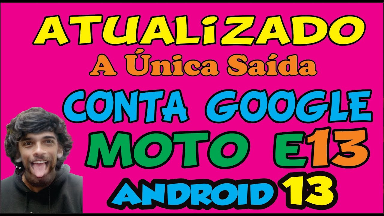 COMO FAZER HARD RESET E DESBLOQUEAR CONTA GOOGLE MOTO E13 NO ANDROID 13 QUANDO NÃO ABRE APP