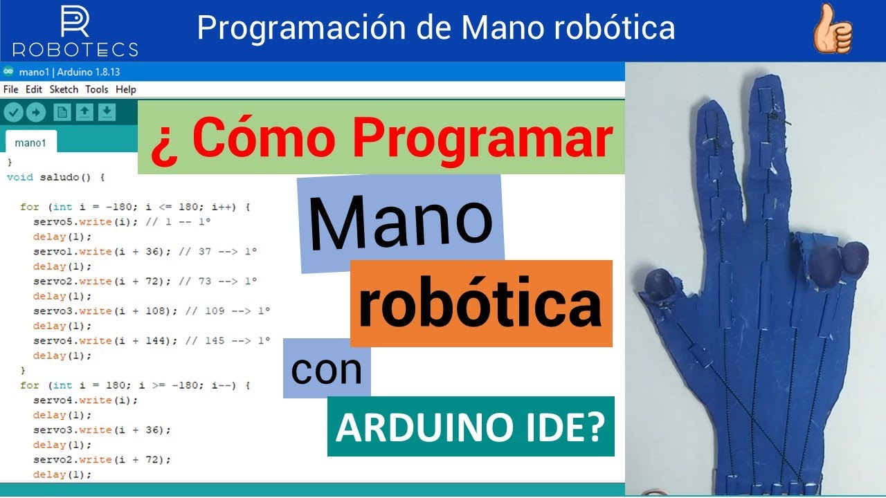 ✅ ¿Cómo #programar una #mano 🖐#robotica ARTICULADA CONTROLADA con #ARDUINO? 🦾 PASO a PASO ► 2a Parte