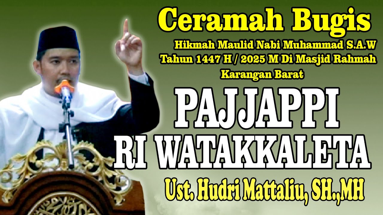 CERAMAH BUGIS USTADZ HUDRI MATTALIU || OBAT DARI SEGALA OBAT DI DALAM TUBUH #ceramahbugislucu