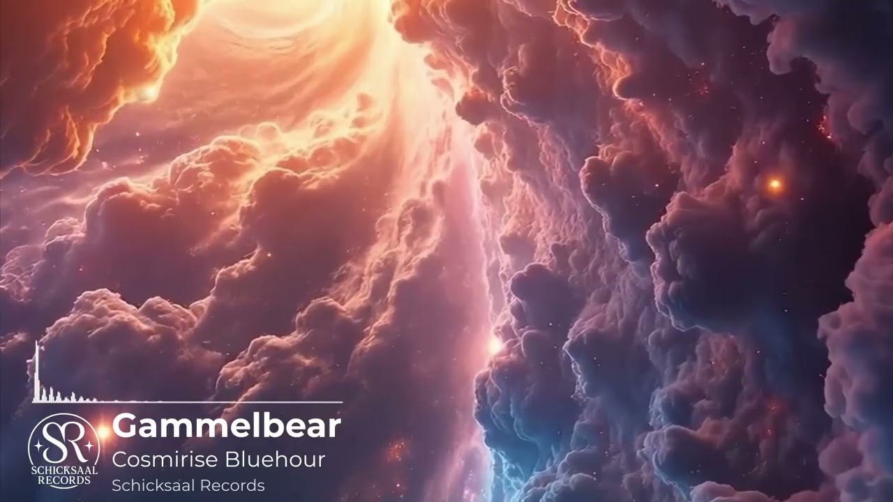 Gammelbear - Cosmirise Bluehour (Schicksaal Records) · Melodic House