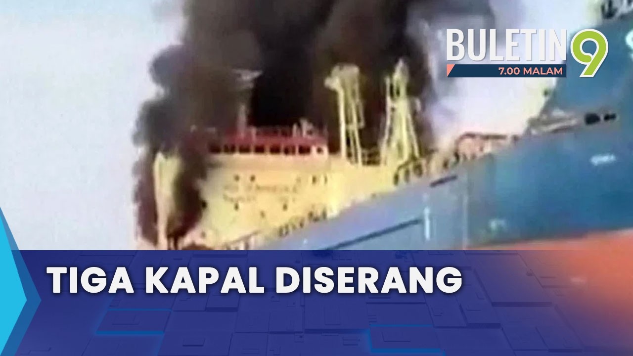 Tiga Kapal Diserang Berhampiran Selat Hormuz Ketika Harga Minyak Dunia Melonjak (B9)