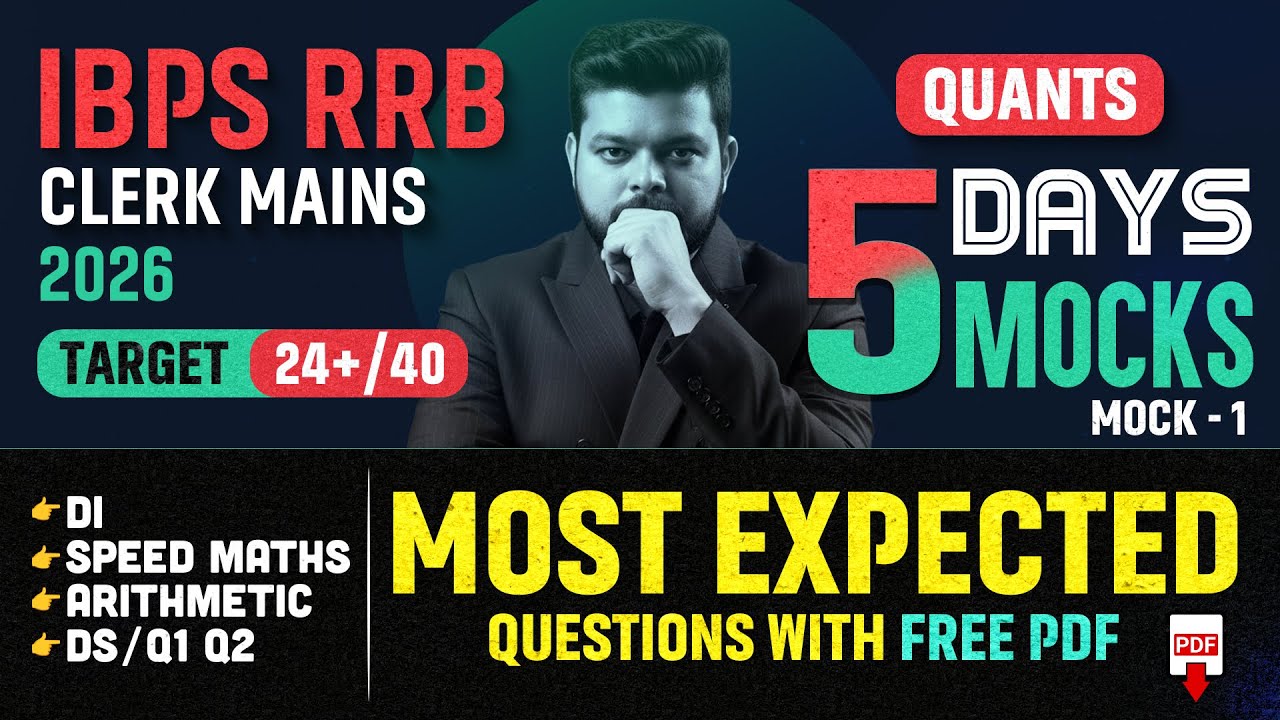 IBPS RRB Clerk Mains 2025 | Quant Most Expected Questions Mock-1 | By Siddharth Srivastava