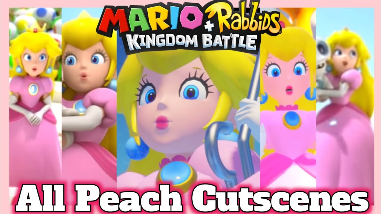 Mario+Rabbids Kingdom Battle - All Peach scenes