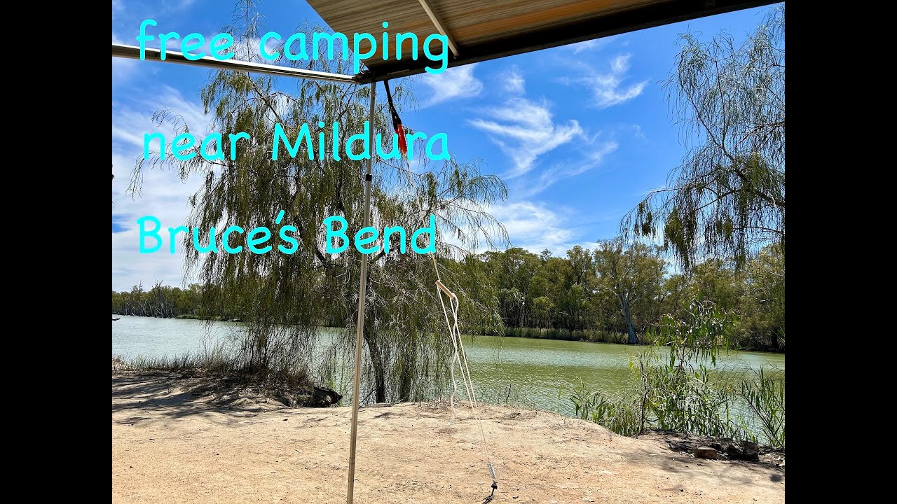 Free camping on the Murray River, Bruces Bend