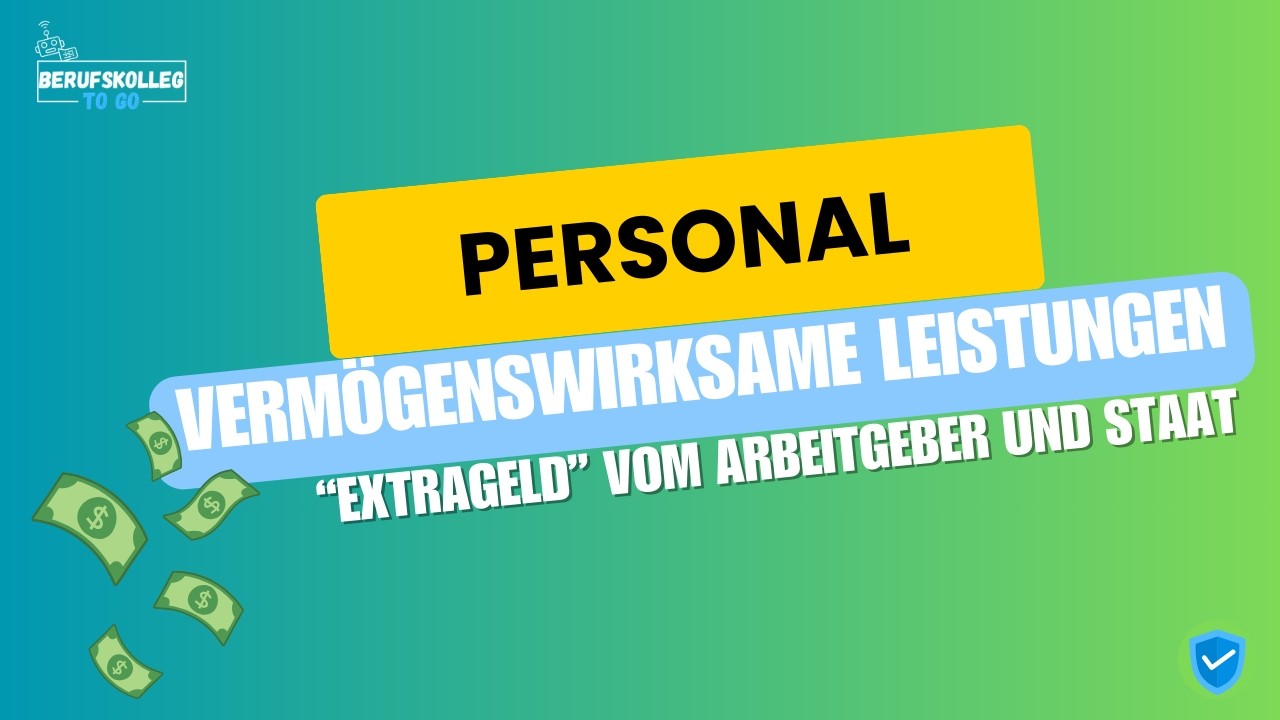 Vermögenswirksame Leistungen - Extrageld vom Arbeitgeber und Staat