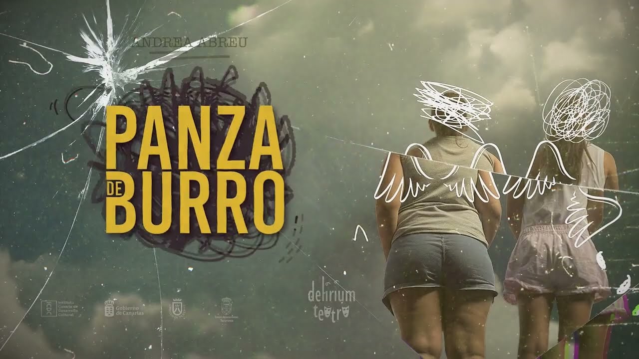 PANZA DE BURRO. Una adaptación de DELIRIUM TEATRO de la novela de Andrea Abreu.