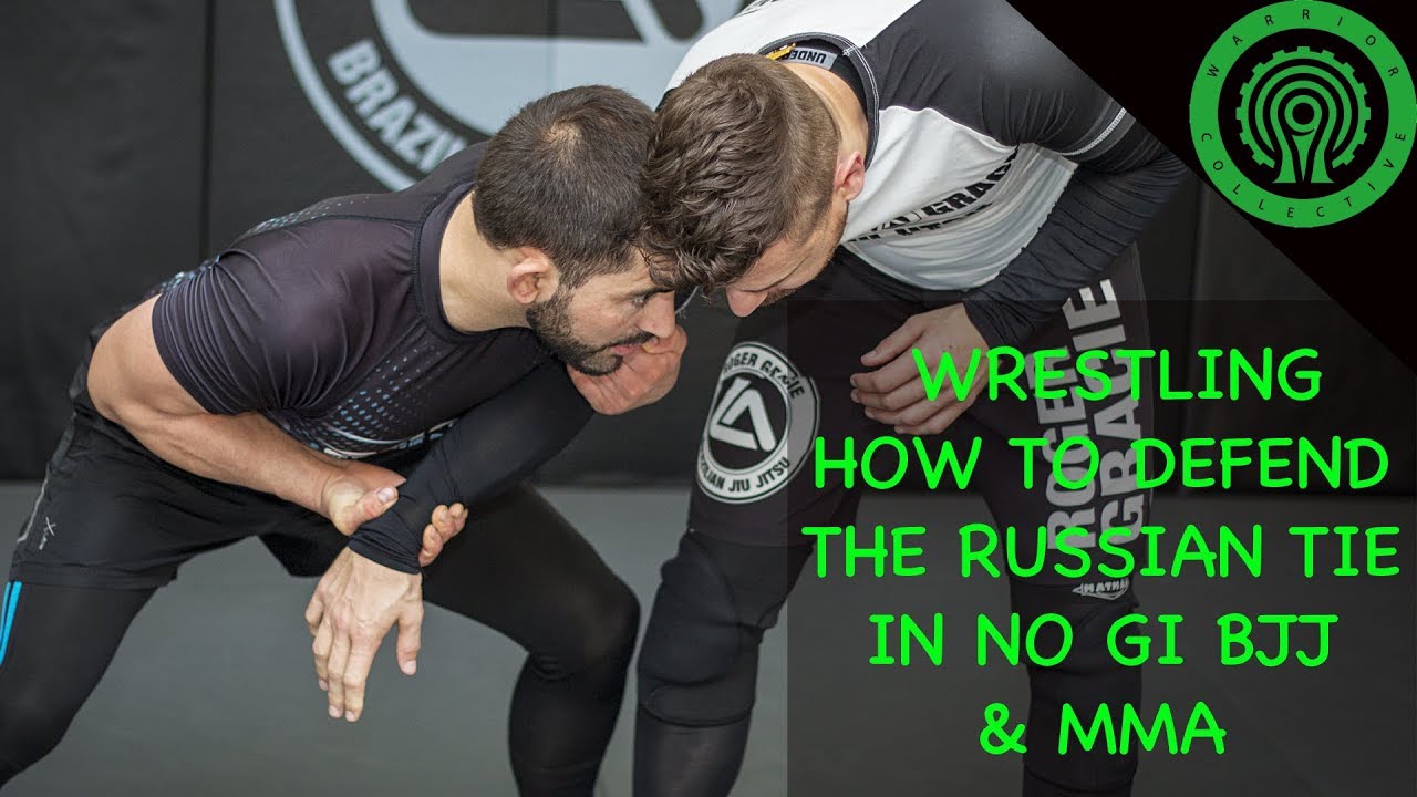 Wrestling How to Defend the Russian Tie in BJJ / MMA