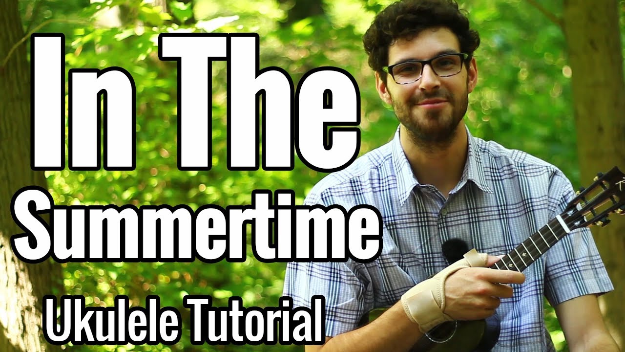Mungo Jerry - In The Summertime - Ukulele Tutorial With Play Along
