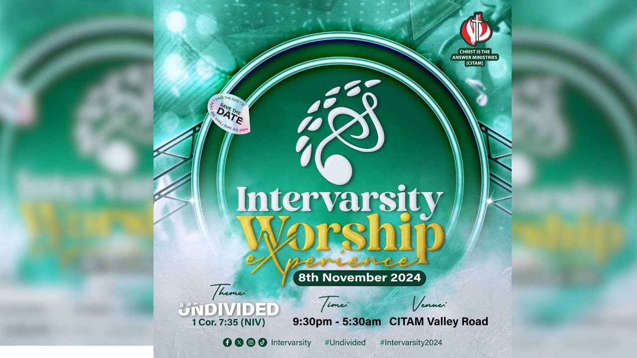 INTERVARSITY  WORSHIP EXPERIENCE  II 8th NOVEMBER 2024