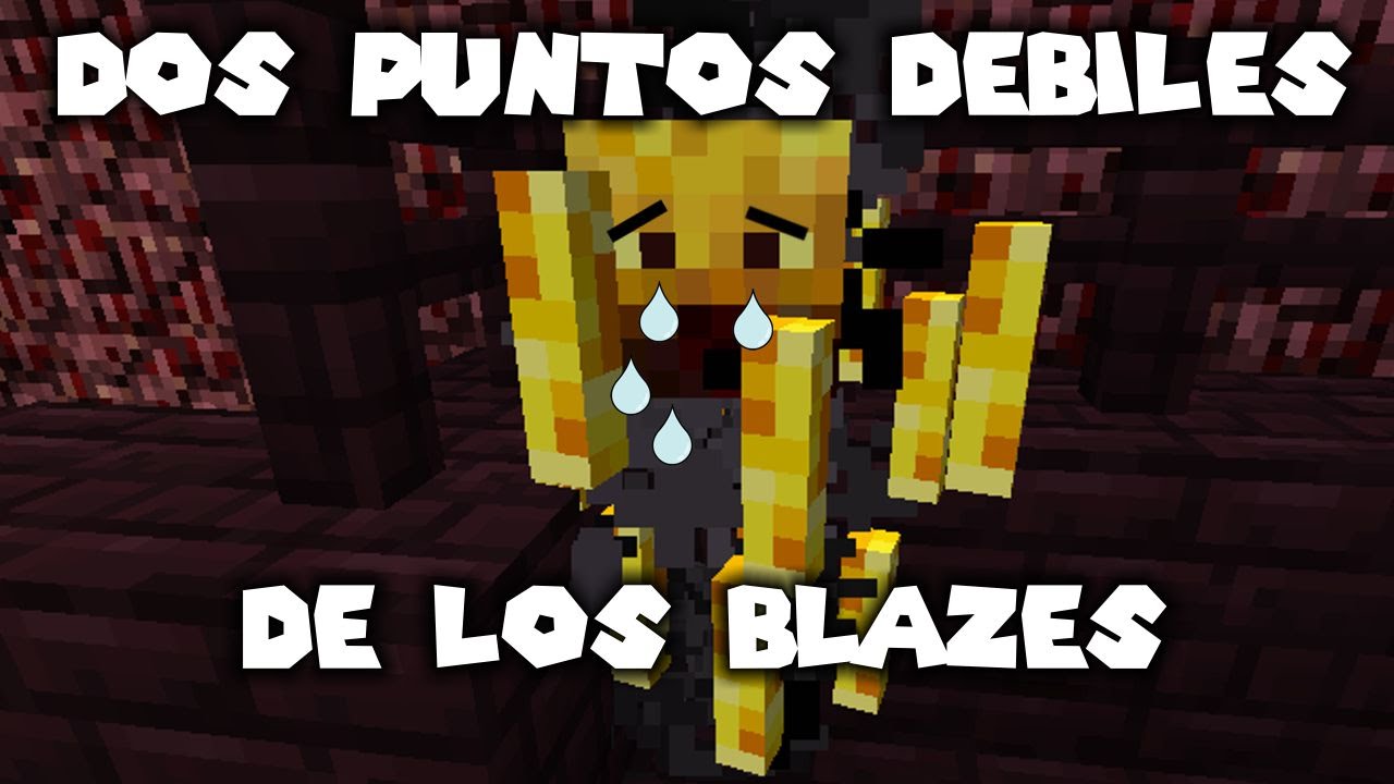 MINECRAFT TÉCNICO | Dos puntos débiles de los blazes