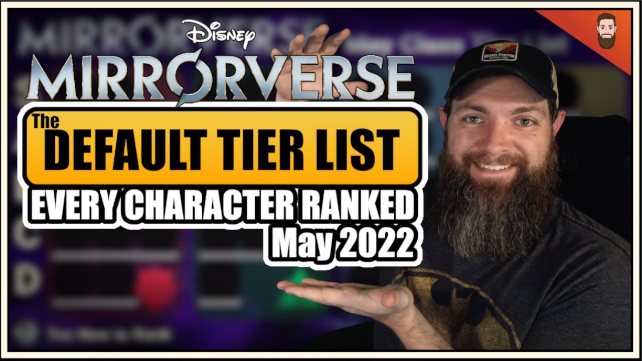 The Default Tier List: May 2022 | ALL CHARACTERS RANKED BEST TO WORST | Disney Mirrorverse