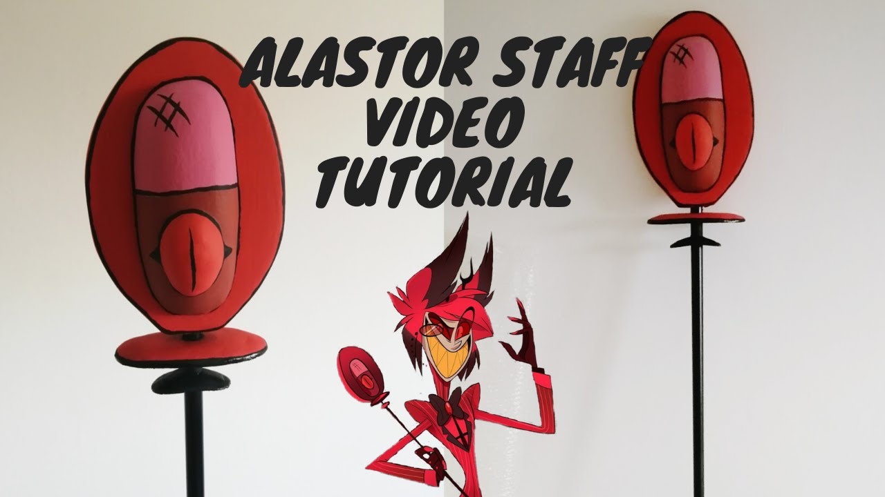 ALASTOR STAFF-Video tutorial