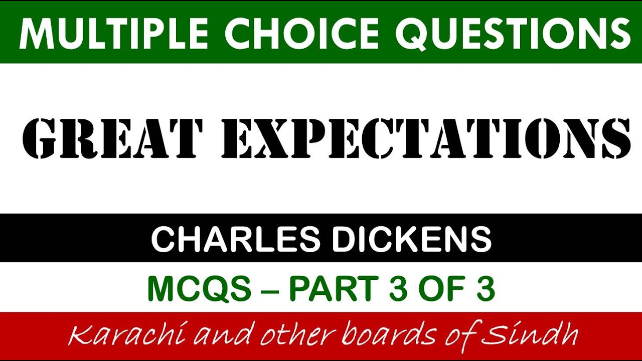 Great Expectations | MCQS | Part 3