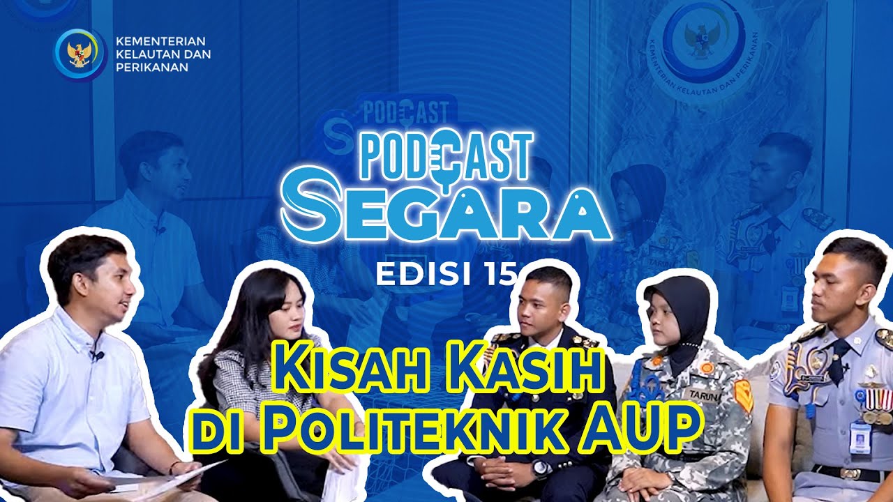Podcast Segara Edisi 15 - Kisah Kasih di Politeknik AUP