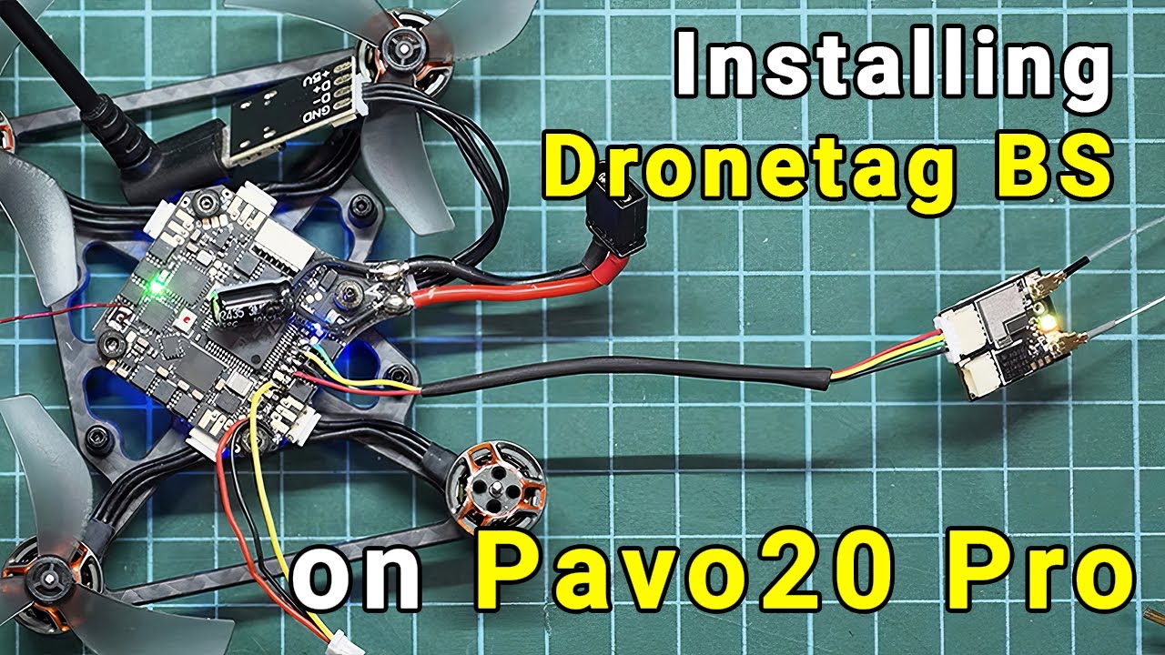 Installing DRONETAG BS on Pavo20 Pro