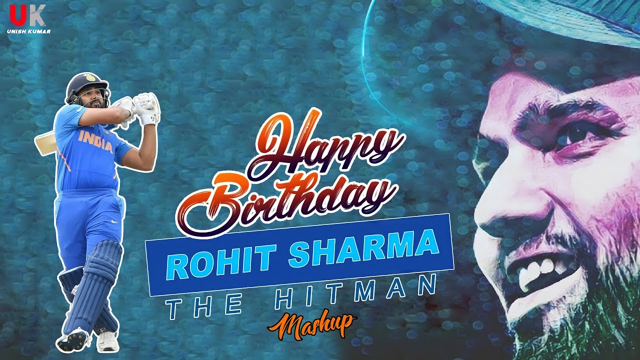 TRIBUTE #ROHITSHARMA BIRTHDAY MASHUP 2022 | UK MEDIAWORKS