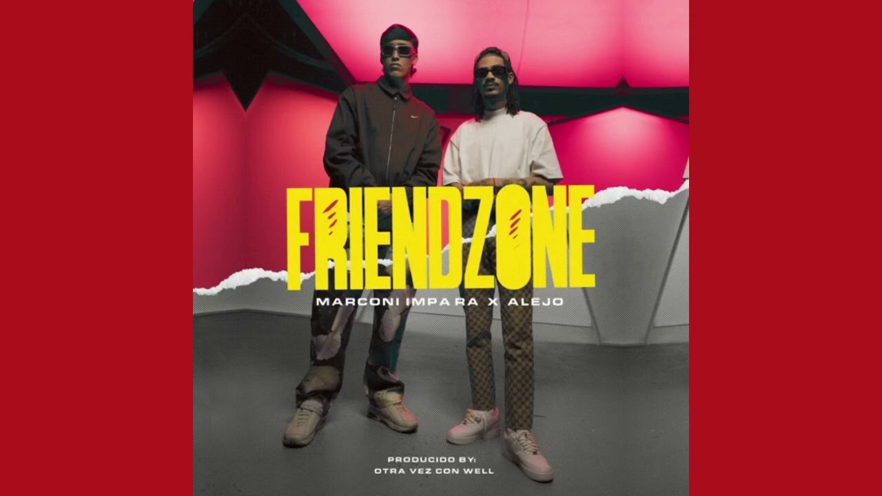 Friendzone - Marconi Impara, Alejo