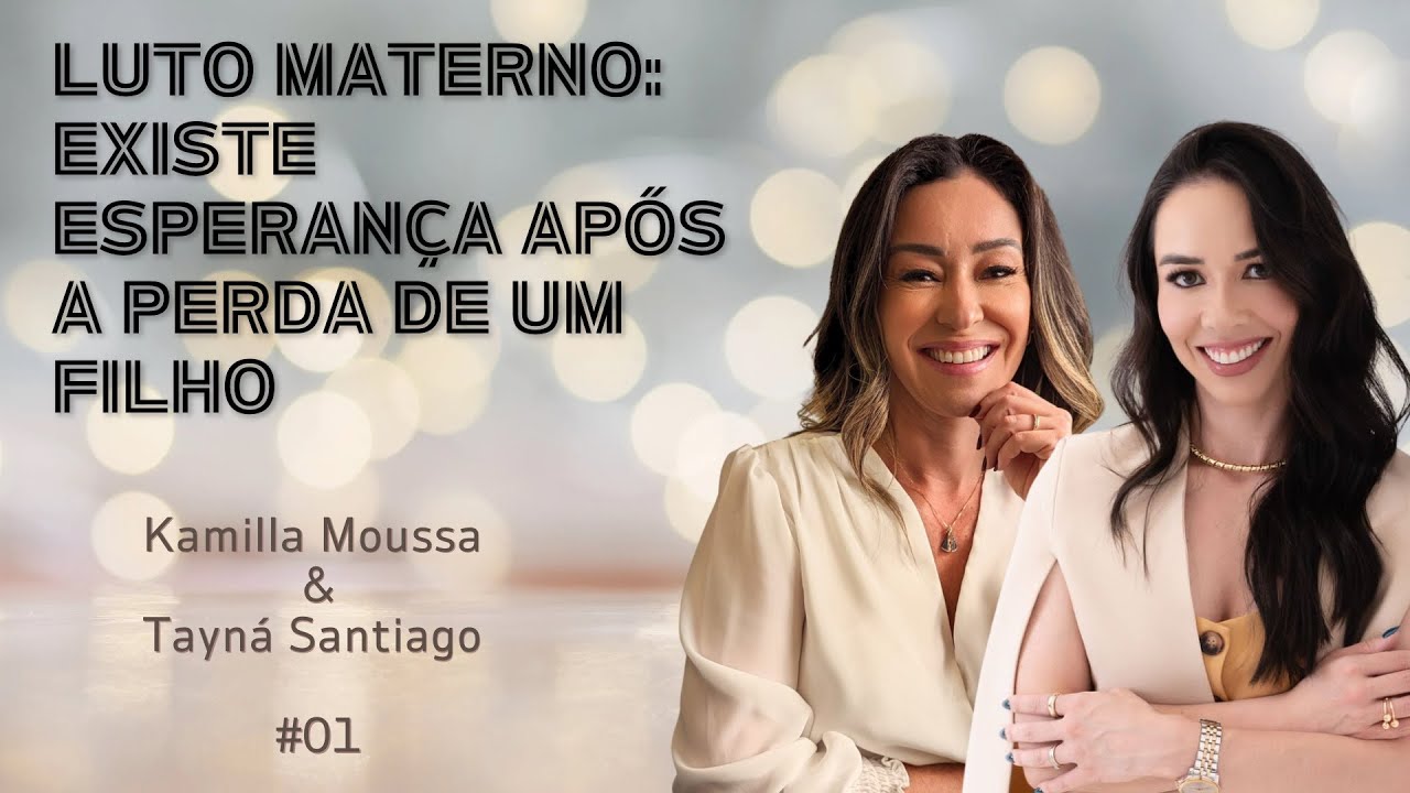 EP. 01 LUTO MATERNO - EXISTE ESPERAN&Ccedil;A AP&Oacute;S A PERDA DE UM FILHO