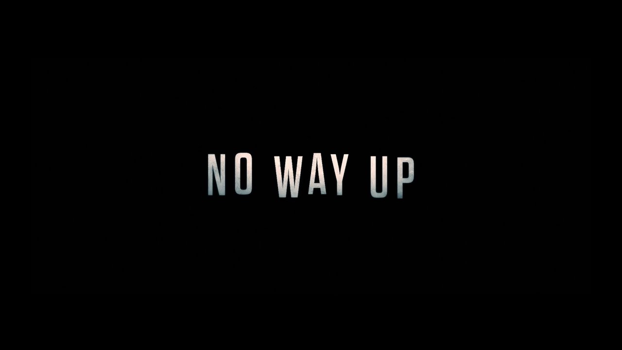 No Way Up Official Trailer | HD | RLJE Films | Ft. Colm Meaney, Phyllis Logan