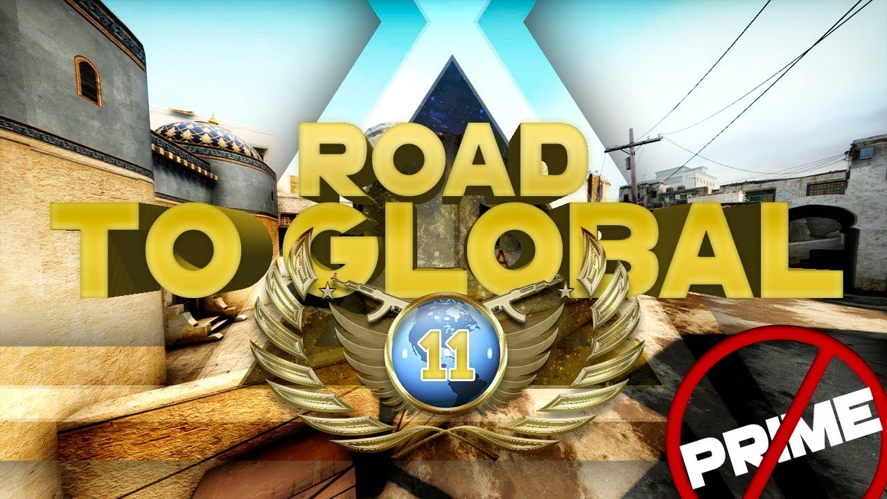 CSGO | Road2Global NO PRIME ep.11 - Global...?