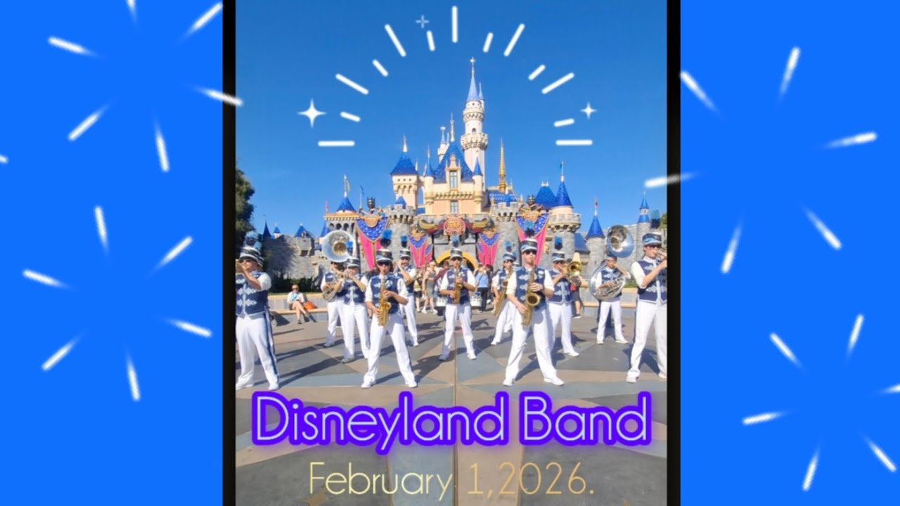 Disneyland Band/February 1,2026.